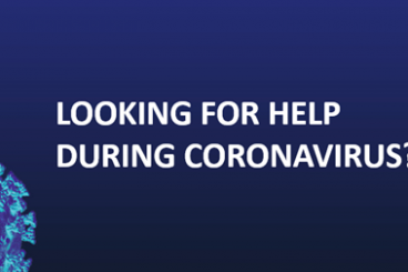 LOOKING FOR HELP DURING CORONAVIRUS?